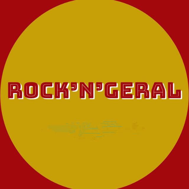 ROCK 'N' GERAL